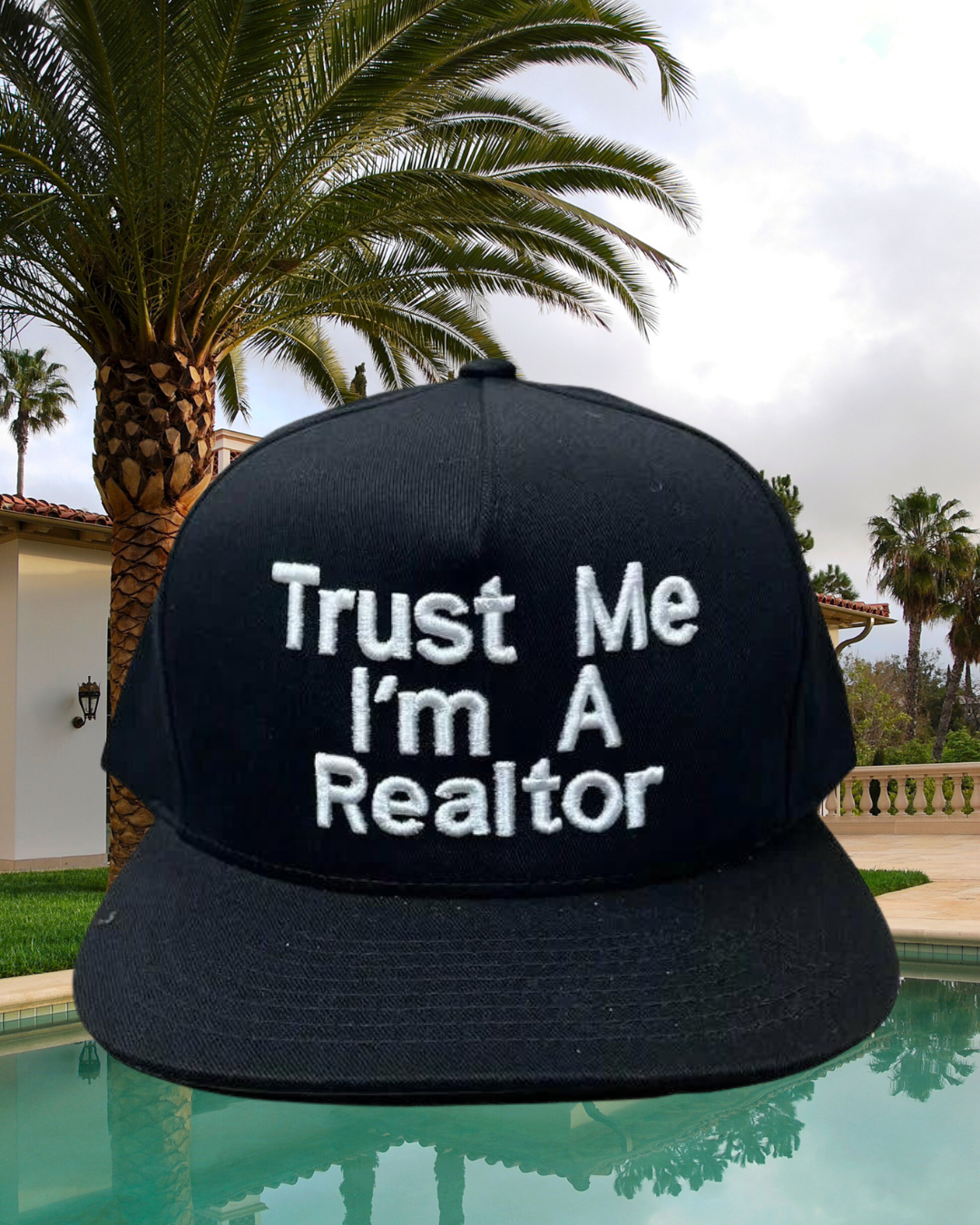 TRUST ME I'M A REALTOR Snapback