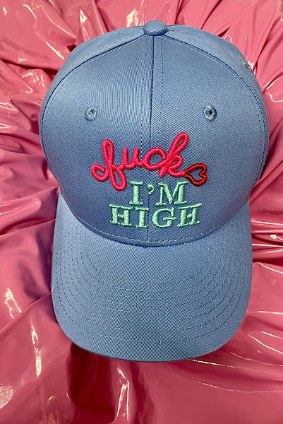 F#CK I'm High