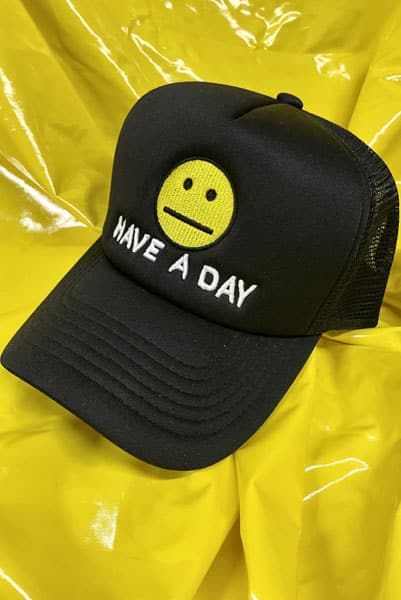 Have A Day Trucker Hat